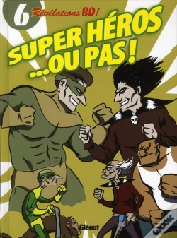 Capa do artigo Super Heros  Ou Pas