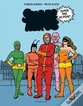 Super Héros Super Pas Au Point