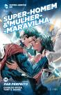 Super-Homem & Mulher-Maravilha - Par Perfeito - Preview