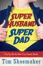 Super Husband, Super Dad - Preview