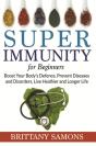 Super Immunity For Beginners - Preview