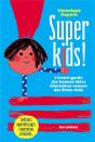 Super Kids ! - Preview