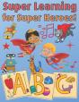 Super Learning For Superheroes - Preview