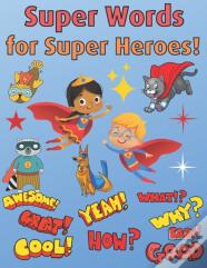 Super Learning For Superheroes