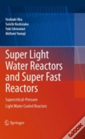 Capa do artigo Super Light Water Reactors And Super Fast Reactors