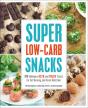 Super Low-Carb Snacks - Preview