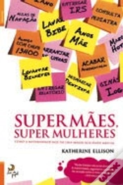 Capa do artigo Super Mães, Super Mulheres