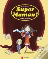 Super Maman !