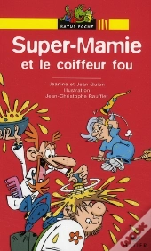 Super-Mamie Et Le Coiffeur Fou