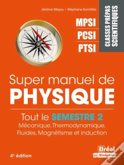 Capa do artigo Super Manuel De Physique Mpsi Pcsi Ptsii Mécanique, Thermodynamique, Fluides,