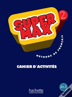 Capa do artigo Super Max 2 : Méthode De Français ; Cahier D'Activités