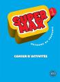 Super Max : Super Max 1 - Cahier D'Activités : Super Max 1 - Cahier D'Activités - Preview