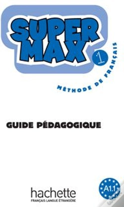 Capa do artigo Super Max T.1; Méthode De Français ; Guide Pédagogique