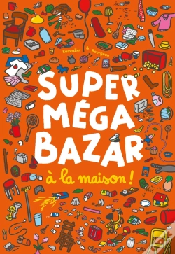 Capa do artigo Super Méga Bazar À La Maison !