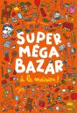 Super Méga Bazar À La Maison ! - Preview