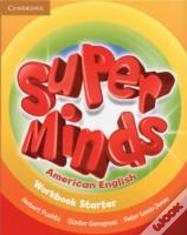 Super Minds American English Starter Workbook