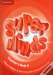 Super Minds Level 4 Teacher'S Book