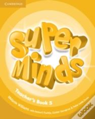 Super Minds Level 5 Teacher'S Book