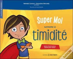Capa do artigo Super Moi Surmonte Sa Timidité