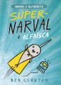 Super-Narval e Alfaísca - Preview
