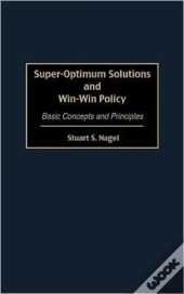 Super-Optimum Solutions And Win-Win Policy
