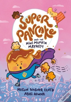 Capa do artigo Super Pancake And The Mini Muffin Mayhem
