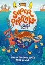 Super Pancake And The Terrible Toast - Preview