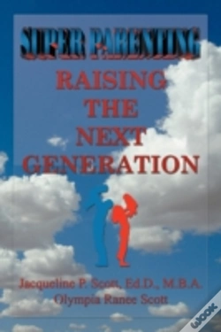 Capa do artigo Super Parenting: Raising The Next Genera