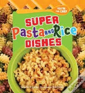 Capa do artigo Super Pasta And Rice Dishes