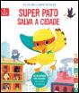 Super Pato Salva a Cidade - Preview