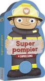 Super Pompier - Preview
