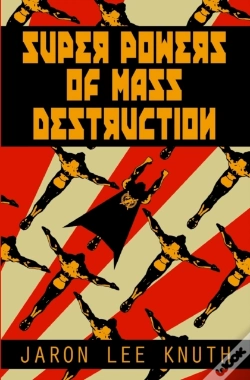Capa do artigo Super Powers Of Mass Destruction