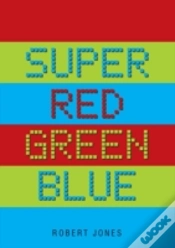 Capa do artigo Super Red Green Blue