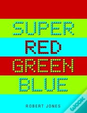 Capa do artigo Super Red Green Blue