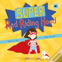 Super Red Riding Hood