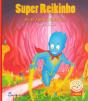 Super Reikinho - Preview