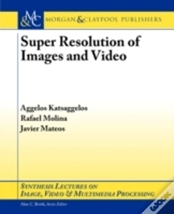 Capa do artigo Super Resolution Of Images And Video