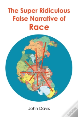 Capa do artigo Super Ridiculous False Narrative Of Race