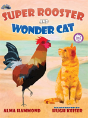 Super Rooster And Wonder Cat - Preview