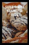 Super Sã‘Â€“Mã‘Â‚¬LãÂµ Baking FãÂ¾R Kã‘Â€“Dã‘Â€¢