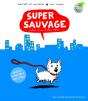 Super Sauvage - Preview