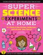 Super Science Experiments: At Home - Preview