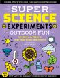 Super Science Experiments: Outdoor Fun - Preview