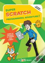 Super Scratch Programming Adventure (Covers Version 2)