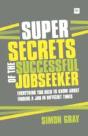 Super Secrets Of The Successful Job Seeker - Preview