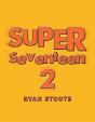 Super Seventeen 2 - Preview
