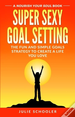 Capa do artigo Super Sexy Goal Setting