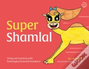 Capa do artigo Super Shamlal - Living And Learning With Pathological Demand Avoidance