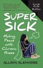 Super Sick - Preview