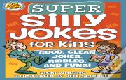 Super Silly Jokes For Kids
